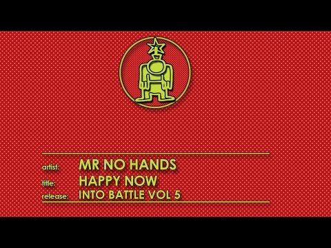 Mr No Hands - Happy Now
