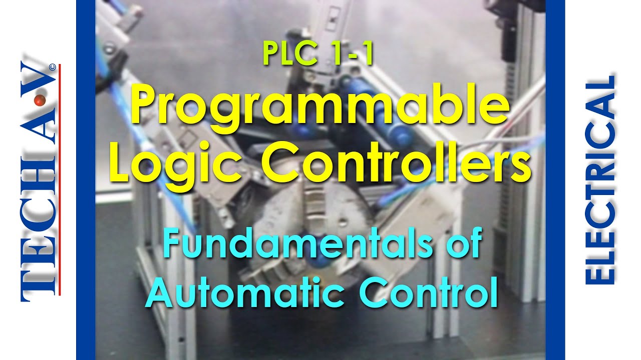 PLC 1-1 - PROGRAMMABLE LOGIC CONTROLLERS