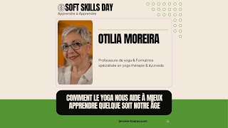 Vignette de Comment le yoga nous aide &agrave; mieux apprendre quelque soit notre &acirc;ge avec Otilia MOREIRA