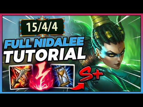 LEARN HOW TO GET AN S+ ON NIDALEE EVERY SINGLE GAME (COMPLETE TUTORIAL) - League of Legends