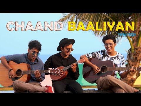 Chaand Baaliyan – Cover | Trending Song 2022 | Aditya A | THE 9TEEN