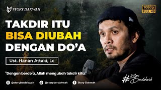 Download lagu Takdir Itu Bisa Diubah Dengan Do'a - Ust. Hanan Attaki, Lc mp3 Download lagu Takdir Itu Bisa Diubah Dengan Do'a - Ust. Hanan Attaki, Lc mp3