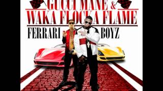Gucci Mane &amp; Waka Flocka - 15th and the 1st feat. YG Hootie