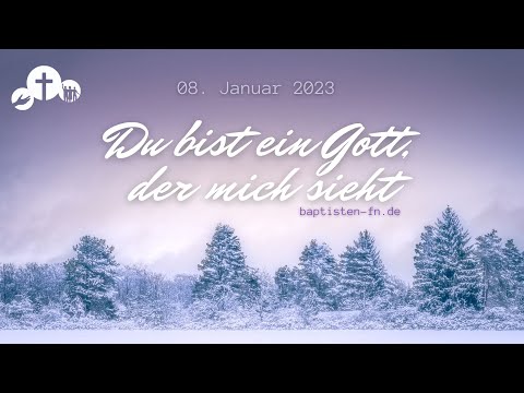 "Du bist ein Gott, der mich sieht" Predigt 08.01.2023 - Jan Lambers