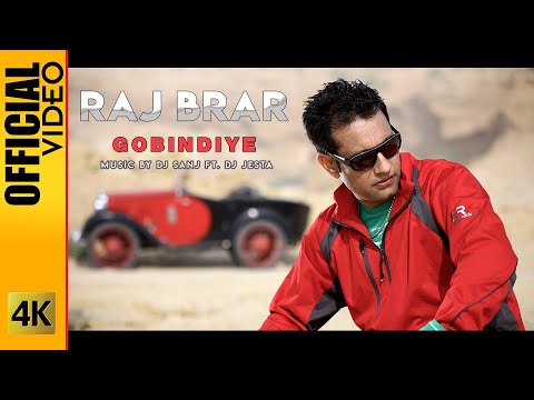 GOBINDIYE - RAJ BRAR & DJ SANJ FT. DJ JESTA - OFFICIAL VIDEO (2021)