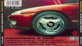 EIGHTBALL &amp; MJG — ON THA OUTSIDE LOOKIN&#39; IN