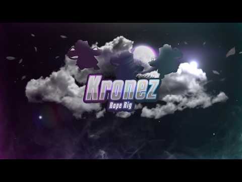 Kronez Advanced Rope Rig Release [REUPLAD]