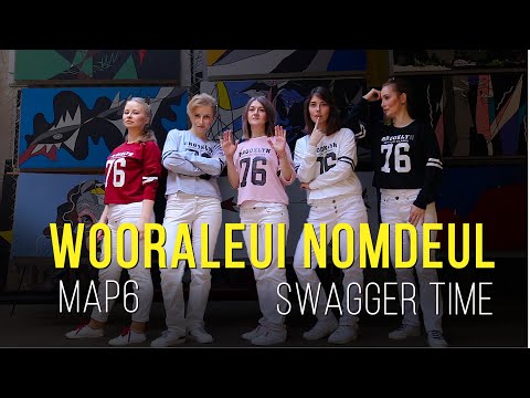 MAP6 - SWAGGER TIME (매력발산타임) [COVER BY Wooraleui nomdeul]