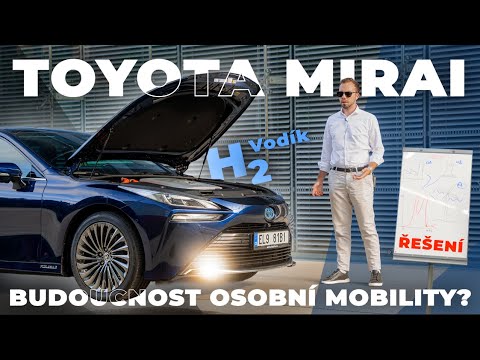 Vesmírná technologie v osobním autě - řešení budoucnosti? | Toyota Mirai