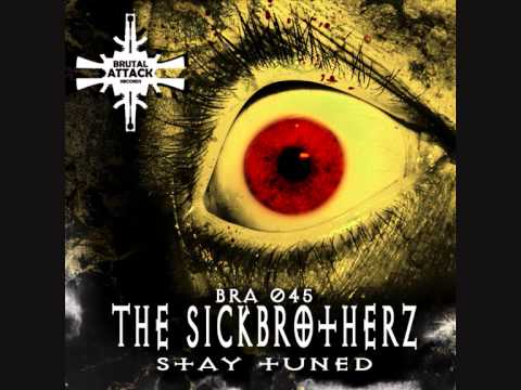 BRA045 The Sickbrotherz - Stay Tuned