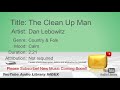 New Free Music 2018 The Clean Up Man Dan Lebowitz Country Folk Calm YouTube Audio Library BGM
