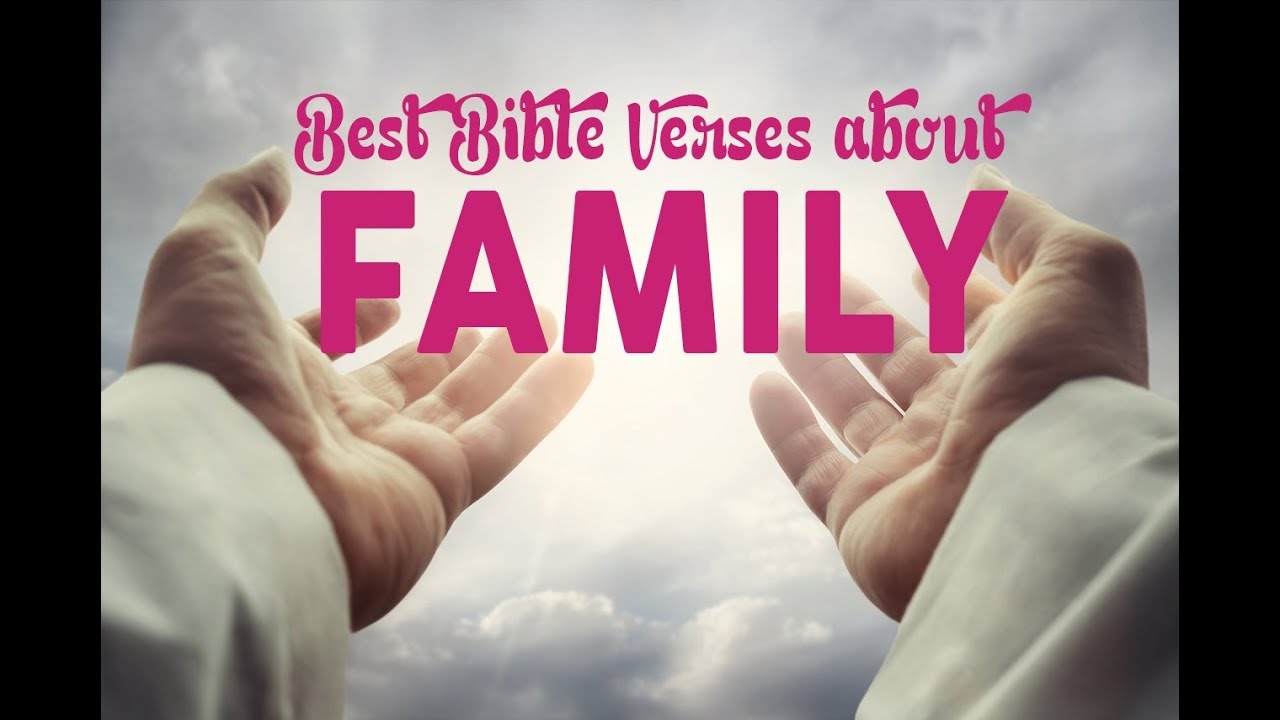 20 Best Bible Verses about Family
