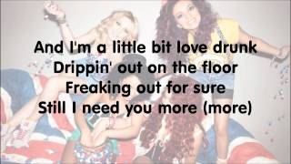 Little Mix - Love Drunk (with Lyrics)