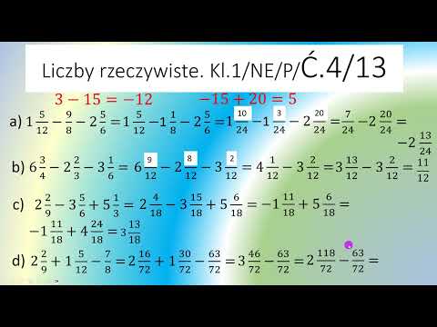 Ć4abcd_str.16 Oblicz a) 1 5/12 - 9/8 - 2 5/6 b) 6 3/4 - 2 2/3 - 3 1/6