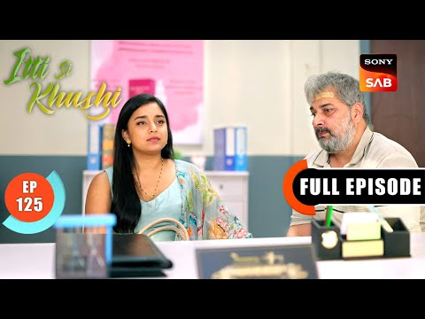 Anvita Drags Suhas For Rehab | Itti Si Khushi | Ep 125 | Full Episode | 9 Jan 2026