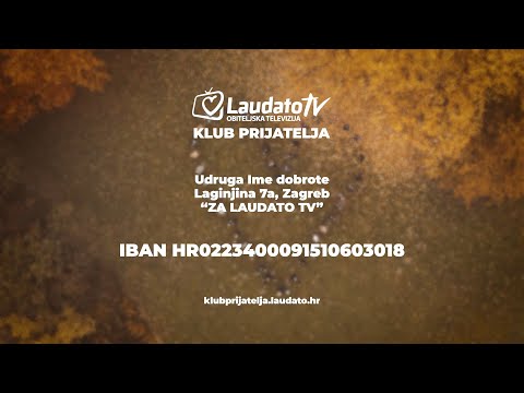 Klub prijatelja LaudatoTV-a - Pridruži nam se!