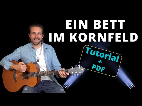 Ein Bett im Kornfeld / Let Your Love Flow - Jürgen Drews | Akustik Gitarre Tutorial