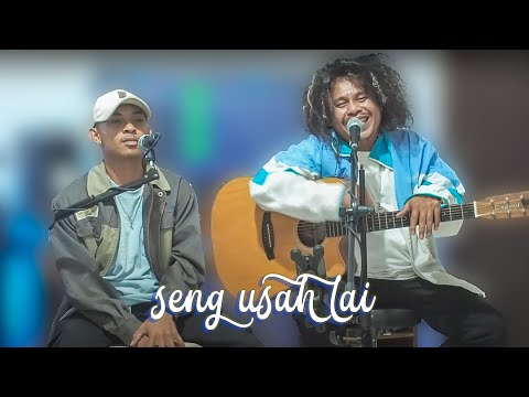 seng usah lai (live cover)