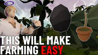 This Guide Will Make Farming In RS3 EASY & AFK! | 1-99/120 Farming Guide