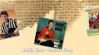 Buddy Knox - Endless Sleep