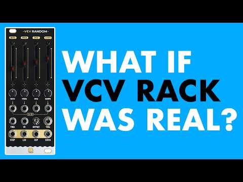 What if VCV Rack was real? // VCV Random by NANO Modules