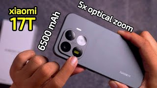 5x optical zoom camera - xiaomi 17T unboxing