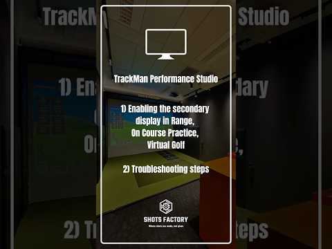 Enabling Secondary Monitor - Range, Virtual Golf