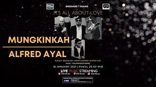 Download lagu MUNGKINKAH  (Christ Kayhatu Cover) - Alfred Ayal - Konser 7 Ruang mp3