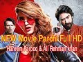 New Movie Hareem Farooq Ali Rehman Khan Parchi Movie Full HD In Urdu 2018