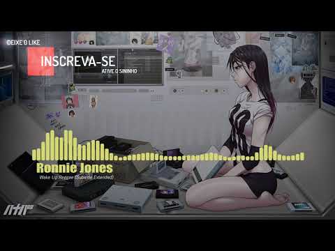 Ronnie Jones - Wake Up Reggae (Subside Extended)