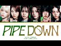 STAYC PIPE DOWN Lyrics Color Coded Lyrics