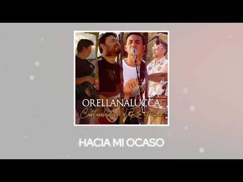 Orellana Lucca - HACIA MI OCASO | Cantando Desde el Río Dulce (En Vivo)