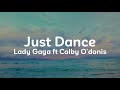 Lady Gaga Ft Colby O Donis Just Dance Lyrics Lyrics Clean