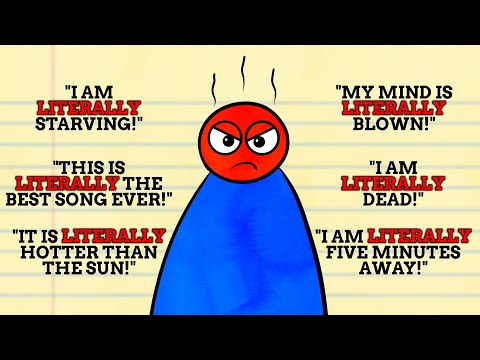 Are We Saying Literally Too Much?