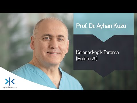 Kolonoskopik Tarama (Bölüm 25)