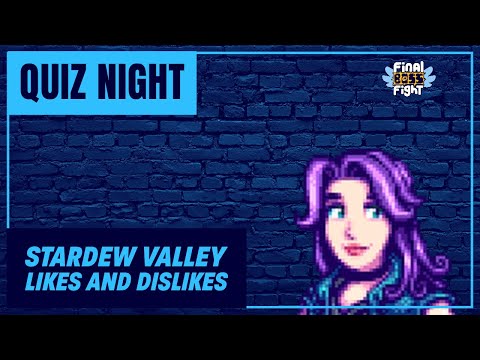 Likes and Dislikes – Quiz Night – Final Boss Fight Live