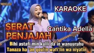 Download lagu Karaoke SERAT PENJAJAH - Cantika Adella Tanpa Vokal mp3