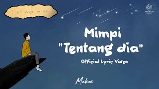 Download lagu Mahen - Mimpi Tentang Dia mp3
