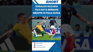 Legenda Brasil Ronaldo Naziro Puji Gaya Main Mbappe di Piala Dunia 2022: Bermainnya Mirip Saya