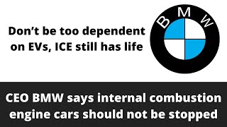 BMW warns people to be too dependent on EVs