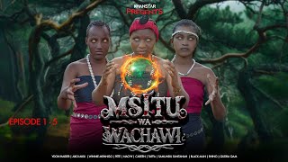 Download lagu MSITU WA WACHAWI SEASON 1 EP 01-05 mp3 Download lagu MSITU WA WACHAWI SEASON 1 EP 01-05 mp3
