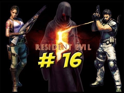 Resident Evil 5: Part 16