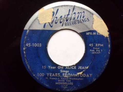 15 YEAR OLD ALICE JEAN & THE MONDELLOS - 100 YEARS FROM TODAY - RHYTHM 102