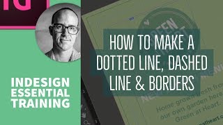 How to make a dotted line, dashed line &amp; borders - InDesign Essential Training [13/76]