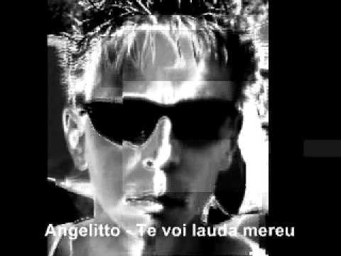 Angelitto - Te voi lauda mereu