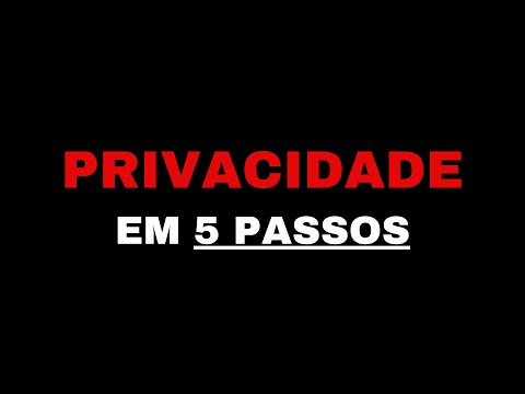 Tenha PRIVACIDADE na Internet em 5 PASSOS!