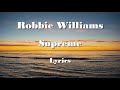 Robbie Williams -  Supreme (Lyrics) HQ Audio 🎵