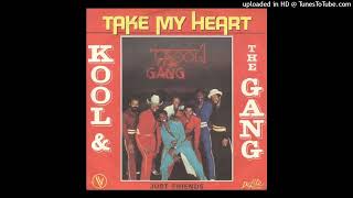 Kool &amp; The Gang - Take My Heart (Extended 1981)