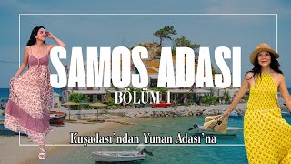 Samos’ta İlk Günler 🇬🇷 Feribot Yolculuğu, Araç Kiralama ve Adanın En H