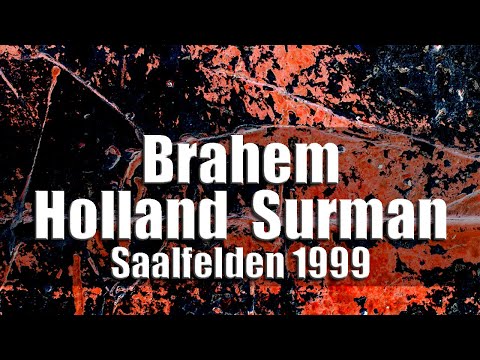 Anouar Brahem, Dave Holland, John Surman - Jazzfestival Saalfelden 1999 [radio broadcast]